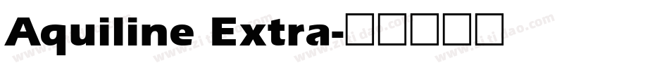 Aquiline Extra字体转换